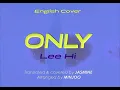 Download Lagu [English cover] Lee Hi(이하이) - Only | covered by JASMINE