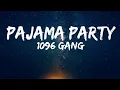 Download Lagu 1096 Gang - PAJAMA PARTY (Lyrics) {Tiktok Song} | pamparampampam