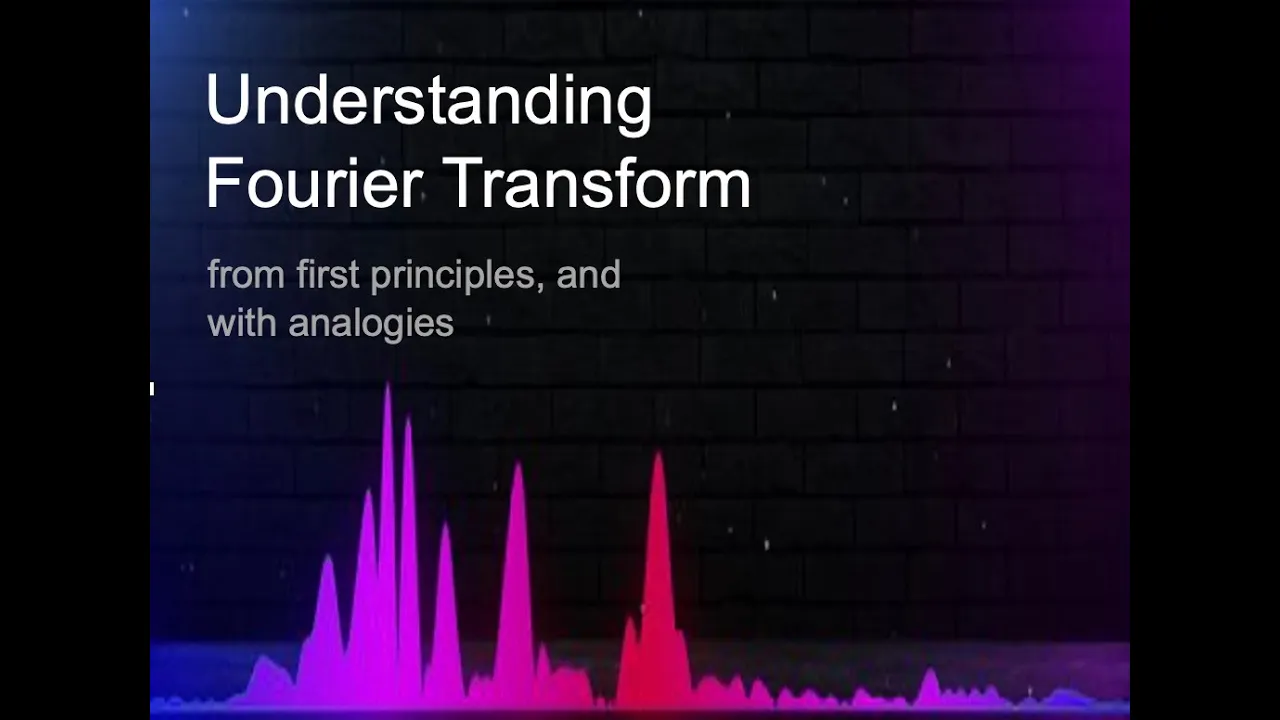 Fourier Transform : deriving the equations slowly, from first principles