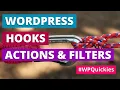 How Do WordPress Hooks Actions and Filters Work - WPQuickies