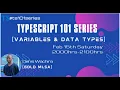 Variables data Type in TypeScript TypeScript 101 Series