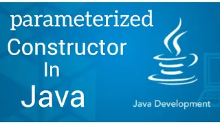 parameterized Constructor in Java Constructor Java Hindi