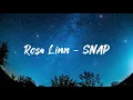 Download Lagu Rosa Linn - SNAP (Lirik Lagu ) Lagu Galau Sad Vibes Tiktok