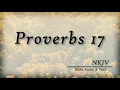 Proverbs 17 Bible Text Wise Sayings of Solomon NKJV
