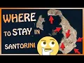 WHERE TO STAY in Santorini Watch BEFORE you book a hotel