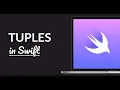 Arrays and Tuples using Swift