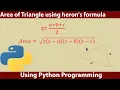 How to calculate the area of triangle in python Python tutorial for beginners
