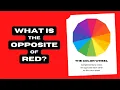 What is the Opposite of Red