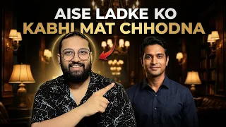 Aise Ladke Ko Kabhi Mat Chhodna | Every Woman Should Choose A Man Like This