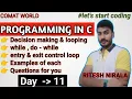 Decision Making and Looping in C Day - 11