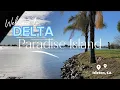 DELTA PARADISE ISLAND Exclusive and Private AirBnB overlooking the CA Delta