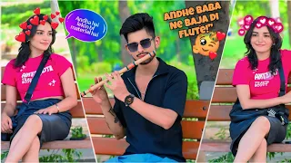 Blind ( अंधा ) Man Singing Awesome Mashup Songs | Prank On Delhi Cute Girl | #prankvideo @FluteArmy