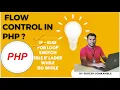 PHP Loops Explained for while foreach in PHP Repetition Flow Control Lecture 3
