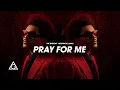 Download Lagu The Weeknd, Kendrick Lamar - Pray For Me (Music Video)