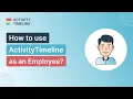 Tutorial for Employee Users in ActivityTimeline for Jira