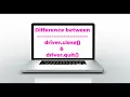 What is difference between driver close driver quit methods in Selenium WebDriver