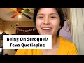 My Experience with Seroquel Teva Quetiapine My Personal Experience