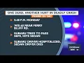 One dead one hurt in deadly crash