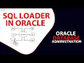 Oracle SQL Loader How to load data from a text file into Oracle