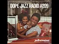 DOPE JAZZ RADIO #209 [Jermaine Jackson, Toshio Matsuura Group, Mausiki Scales, Don Glori]