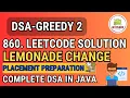 Leetcode 860 Lemonade Change Explained Best DSA Course - Greedy 2 in JAVA