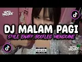 Download Lagu DJ MALAM PAGI STYLE ENAFF BOOTLEG MENGKANE VIRAL TIKTOK 2025 !!! 
