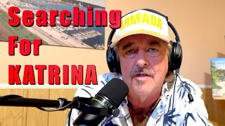 SSL738 ~ Searching for KATRINA