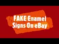 BEWARE OF FAKE Porcelain Enamel Signs On eBay