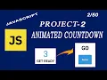 Animated countdown by using JavaScript Html CSS JS project -