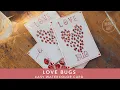 Easy To Make Valentine s Day Card Watercolor Love Bugs