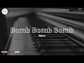 Lagu Mytro - Bomb Bomb Bomb (Piano Cover With Lyrics by @GemaPiano  )