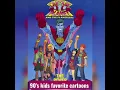 90 s kids favorite cartoons