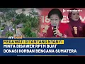 Lagu [FULL] Ketum PDIP Megawati Ditantang Nyanyi, Minta Disawer Rp1 Miliar Buat Donasi ke Sumatera | NTV