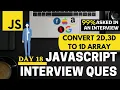 JS Convert 2 Dimensional or 3D Array To 1 Dimensional Array in JavaScript