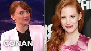 Bryce Dallas Howard I m Not Jessica Chastain CONAN on TBS