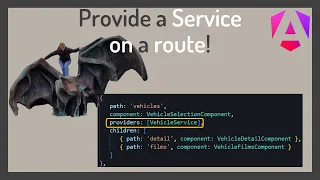 Provide an Angular Service on a route