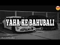 Yaha Ke Bahubali (Slowed & Reverb) Masoom Sharma | New Haryanvi Song 2026 | Haryanvi BeatBox