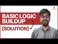 SOLUTION Basic Logic Build-up Class 13 Python Core Advance Course