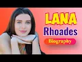Lana Rhoades Biography Lana Rhoades Age Height Weight Boyfriend Net Worth