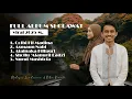 Download Lagu FULL ALBUM SHOLAWAT VIRAL 2025 M || MUHAJIR LAMKARUNA FEAT RATNA KOMALA