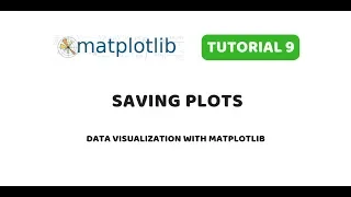 Matplotlib Tutorial 9 Saving plots
