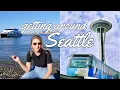 How To Get Around Seattle Cheap Public Transport 101