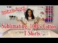 Sublimating 100 Cotton Shirts Using SUBLIMATE SPRAY FULL DEMO
