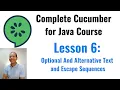 Complete Course of Cucumber for Java Optional and alternative text and escape sequence