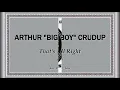 Arthur "Big Boy" Crudup  - That's All Right  1946  (STEREO)