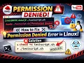 Linux Bash Error Permission denied When Running Script - Quick Fix SOLVED