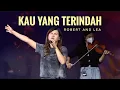 Download Lagu Kau Yang Terindah - Robert and Lea  lead by Susi Cung