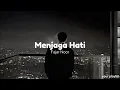 Download Lagu Menjaga hati (speed up version)