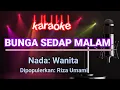 Bunga Sedap Malam - Karaoke | Riza Umami