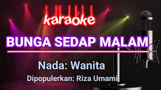bunga sedap malam karaoke riza umami
